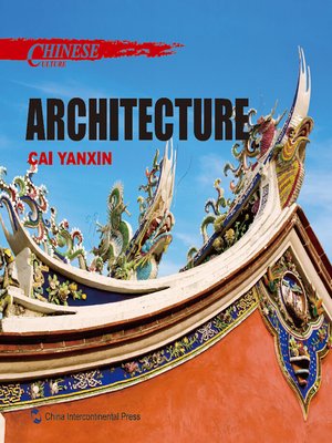cover image of Chinese Culture: Architecture (中国文化·建筑)